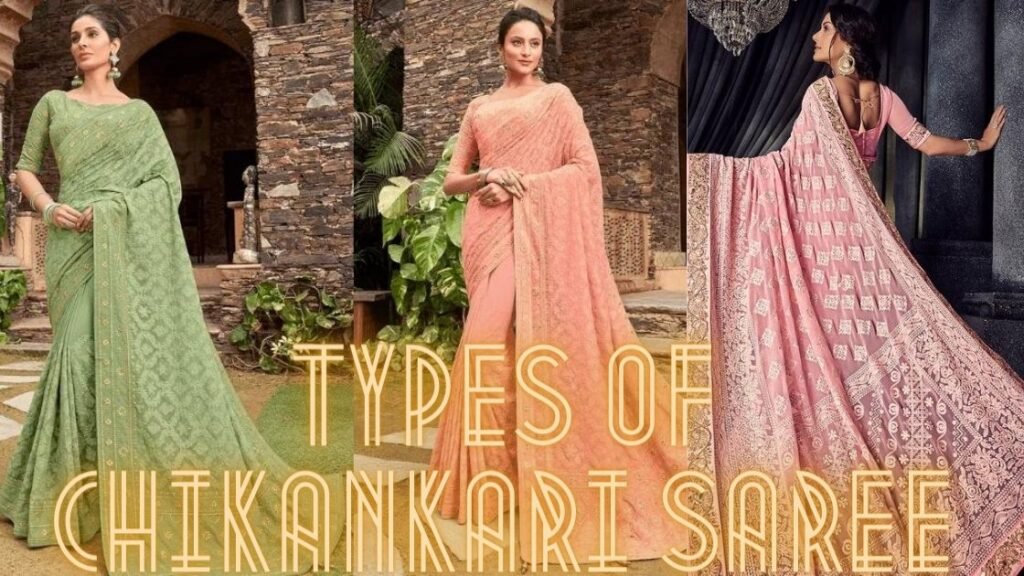 types of chikankari saree